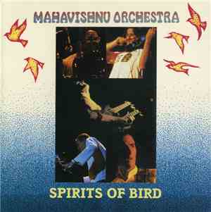 Mahavishnu Orchestra - Spirits Of Bird