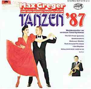 Max Greger Und Sein Großes Tanzorchester - Tanzen '87
