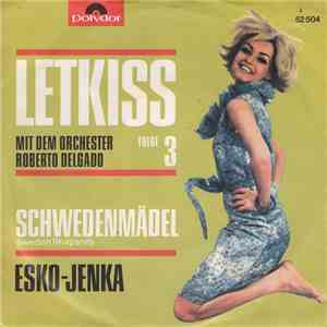 Orchester Roberto Delgado - Letkiss Folge 3