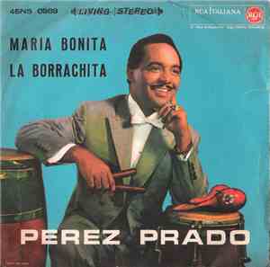 Perez Prado - Maria Bonita / La Borrachita