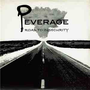 Peverage - Road To Insecurity