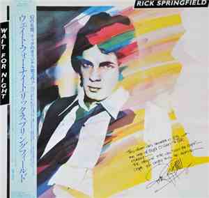 Rick Springfield - Wait For Night