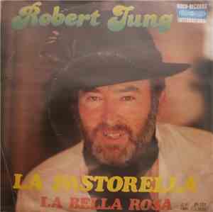 Robert Jung - La Pastorella
