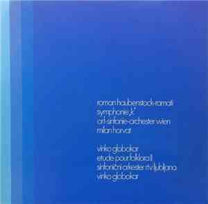 Roman Haubenstock-Ramati / Vinko Globokar - Symphonie 'K' / Etude Pour Folk ...
