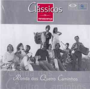 Ronda Dos Quatro Caminhos - Clássicos da Renascença