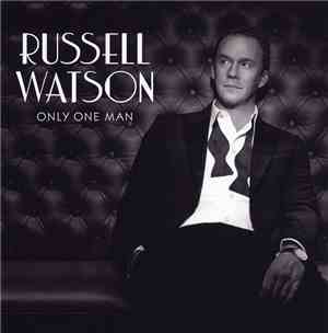 Russell Watson - Only One Man