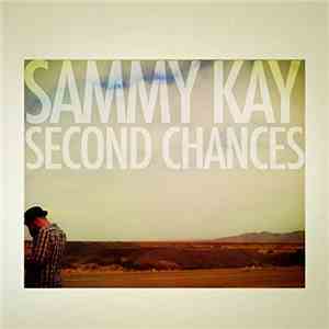Sammy Kay - Second Chances