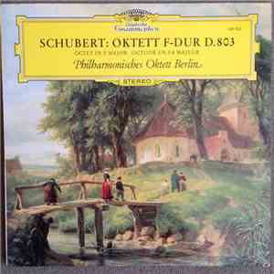 Schubert - Philharmonisches Oktett Berlin - Oktett F-dur, D.803