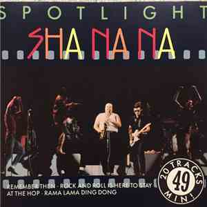 Sha-na-na - Spotlight