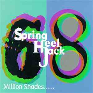 Spring Heel Jack - 68 Million Shades......