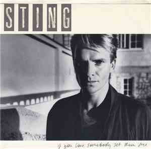 Sting - If You Love Somebody Set Them Free