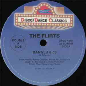 The Flirts - Danger / Passion / Calling All Boys
