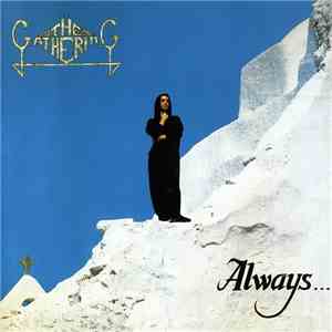 The Gathering - Always...