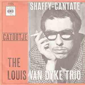 The Louis Van Dyke Trio - Shaffy-Cantate