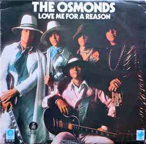 The Osmonds - Love Me For A Reason