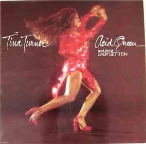 Tina Turner - Acid Queen