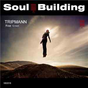 Tripmann - Rise (12 Inch Version)