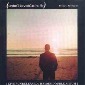 Unbelievable Truth - Misc. Music