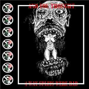 Various - And You Thought 4 Way Splits Were Bad
