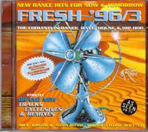 Various - Fresh '96/3 - The Coolest! In Dance, Rave, House & Hip Hop