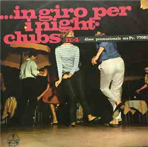 Various - ...In Giro Per I Night Clubs N°4
