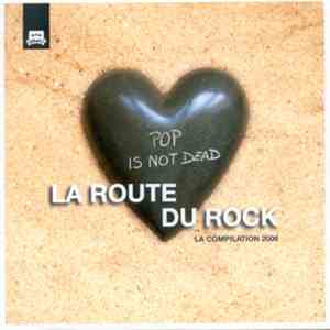 Various - La Route Du Rock - La Compilation 2006