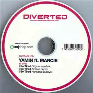 Yamin Ft. Marcie - So Tired