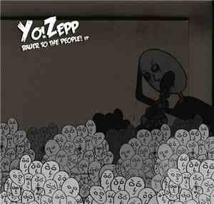 Yo!Zepp - Bauer To The People!