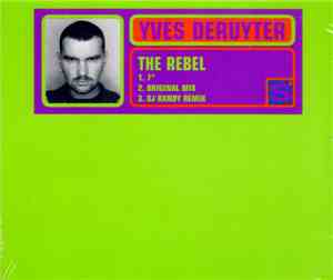 Yves Deruyter - The Rebel