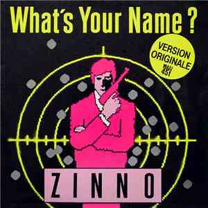 Zinno - What's Your Name?
