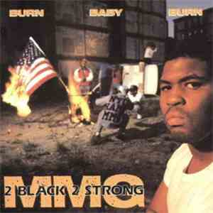 2 Black 2 Strong MMG - Burn Baby Burn EP