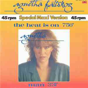Agnetha Fältskog - The Heat Is On