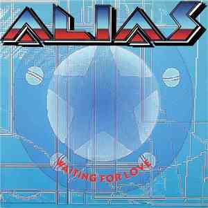 Alias  - Waiting For Love