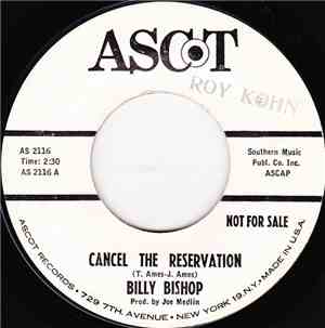 Billy Bishop  - Cancel The Reservation / If And When