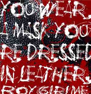 Boygirlme - You Wear A Mask, You're Dressed In Leather