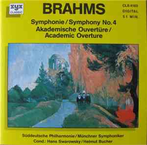 Brahms : Süddeutsche Philharmonie / Münchner Symphoniker Cond.: Hans Swarow ...