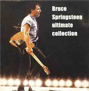 Bruce Springsteen - Ultimate Collection