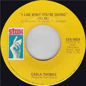 Carla Thomas - I Like What You're Doing (To Me) / Strung Out
