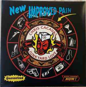 Chris Cacavas And Junkyard Love - New Improved Pain