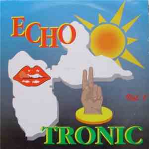 Echo Tronic - Vol. 1