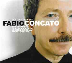 Fabio Concato - La Storia 1978-2003