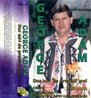 George Adam - Dor Mi-i De Precinii Mei