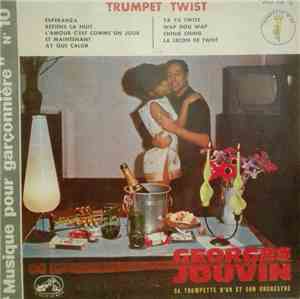 Georges Jouvin, Sa Trompette D'Or Et Son Orchestre - Trumpet Twist