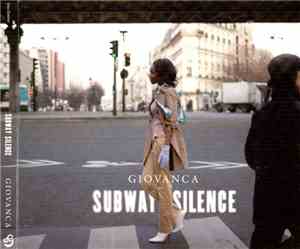 Giovanca - Subway Silence