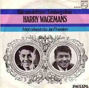 Harry Wagemans - Ode Aan Jo Erens / Limburg Allein