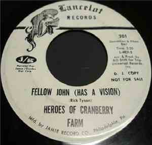 Heroes Of Cranberry Farm - Will You Love Me Tomorrow / Fellow John (Has A V ...