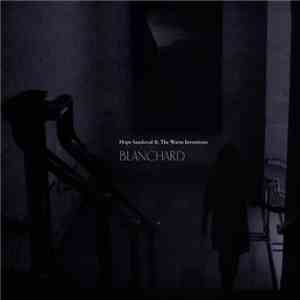 Hope Sandoval & The Warm Inventions - Blanchard