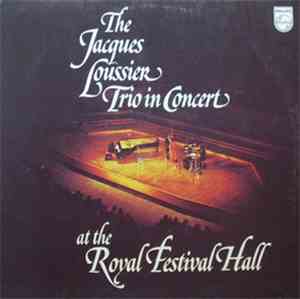 Jacques Loussier Trio - In Concert At The Royal Festival Hall