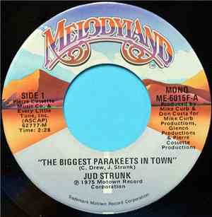 Jud Strunk - The Biggest Parakeets in Town