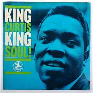 King Curtis - King Soul!